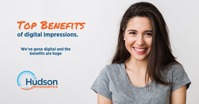Hudson Orthodontics - Top benefits of digital impressions